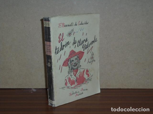 Libri di seconda mano: EL LADR&Oacute;N DE CLARA VALVERDE - Bonmat&iacute; de Codecido, Francisco