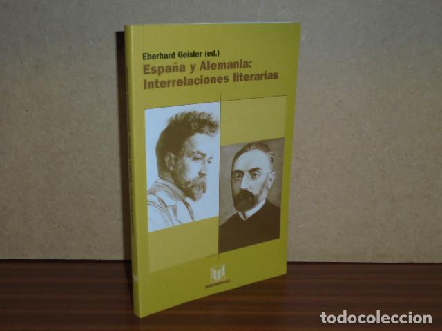 Libros: Espa&ntilde;a y Alemania: Interrelaciones literarias - Geisler, Eberhard (ed.)