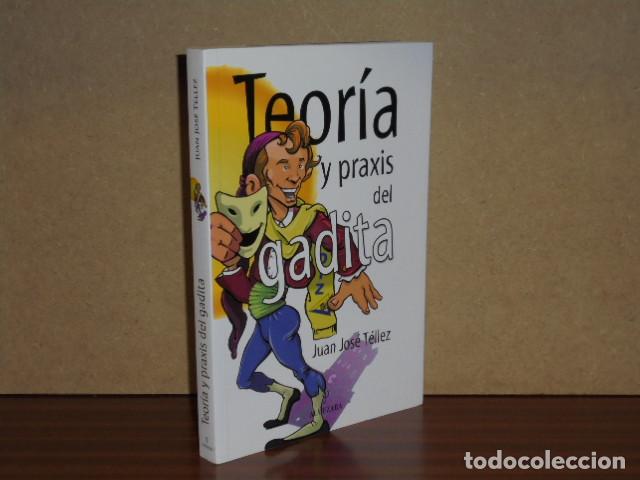 Livros em segunda m&atilde;o: TEOR&Iacute;A Y PRAXIS DEL GADITA - T&eacute;llez, Juan Jos&eacute;