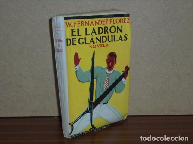 Libri di seconda mano: EL LADR&Oacute;N DE GL&Aacute;NDULAS - Fern&aacute;ndez Fl&oacute;rez, Wenceslao