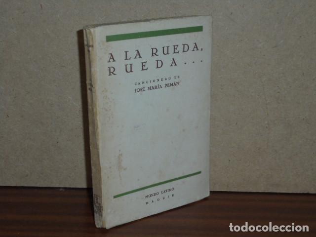 Libros: A LA RUEDA, RUEDA - Cancionero - Pem&aacute;n, Jos&eacute; Mar&iacute;a