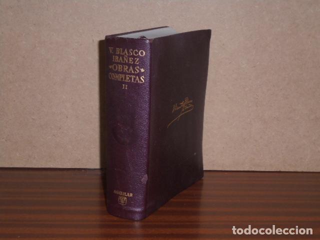 Libros: OBRAS COMPLETAS II - Blasco Ib&aacute;&ntilde;ez, Vicente