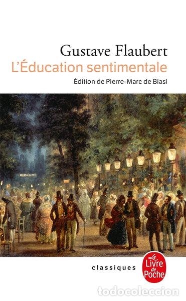 Livres: L'&eacute;ducation sentimentale- 9782253010692