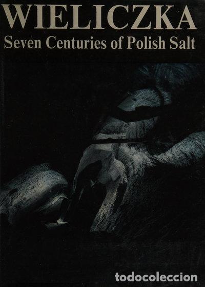 Libri di seconda mano: Wieliczka: Seven Centuries of Polish Salt- 9788322322314