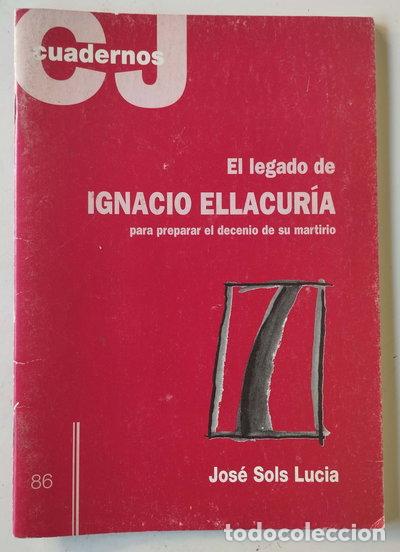 Libri di seconda mano: El legado de Ignacio Ellacur&iacute;a- 9788489904231