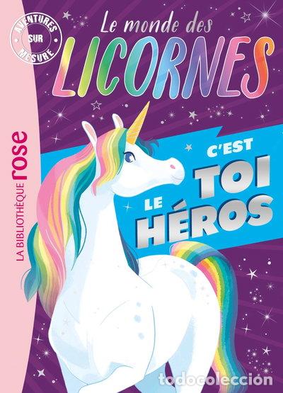 Libri di seconda mano: Le monde des licornes: C'est toi le h&eacute;ros !- 9782017097419