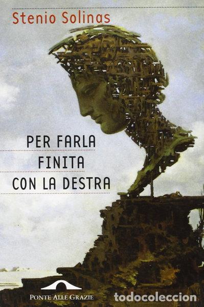 Livros em segunda m&atilde;o: Per farla finita con la destra- 9788879284035