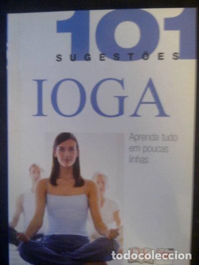 Libros: 101 Sugest&otilde;es - Ioga- 9789722616553