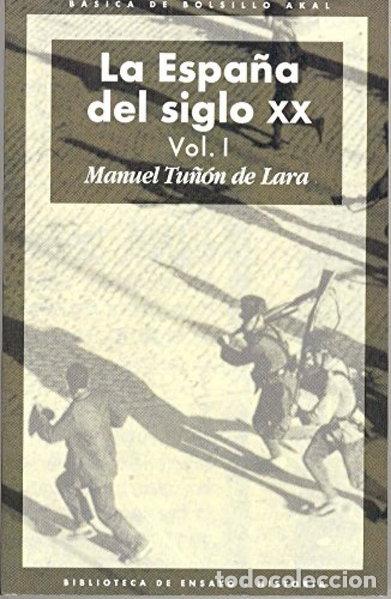Libros: La Espa&ntilde;a del siglo XX- 9788446011057