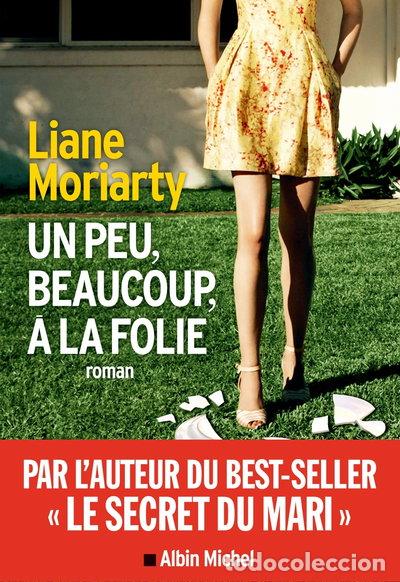 Libri di seconda mano: Un peu, beaucoup, &agrave; la folie- 9782226393234