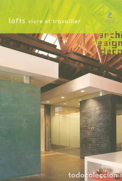 Libri di seconda mano: Lofts: Vivre et travailler- 9782844591883