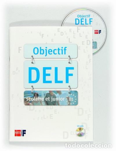 books: Scolaire et junior. Objectif DELF. B1- 9788467555783