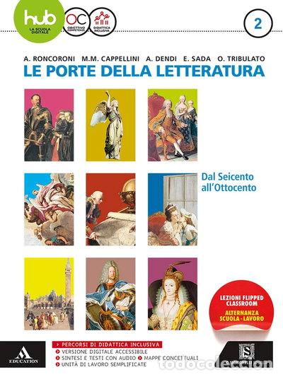 books: Le porte della letteratura. Per le Scuole superiori. Con e-book. Con espansio...- 9788843418961