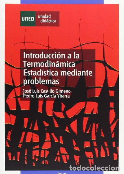 books: Introducci&oacute;n a la termodin&aacute;mica estad&iacute;stica mediante problemas- 9788488667106