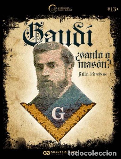 books: Gaud&iacute;, &iquest;santo o mas&oacute;n?- 9788416808694