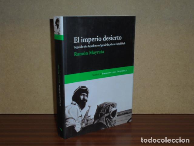 B&uuml;cher: EL IMPERIO DESIERTO - Seguido de Aquel mendigo de la plaza Esbehiheh - Mayrata, Ram&oacute;n