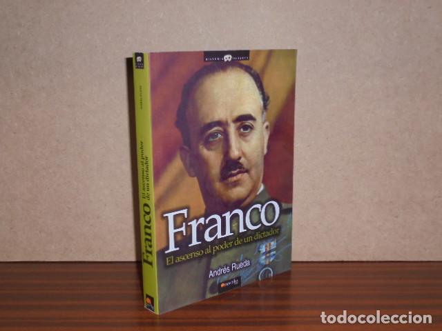 B&uuml;cher: FRANCO - El ascenso al poder de un dictador - Rueda, Andr&eacute;s