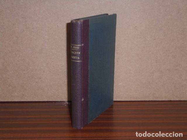 Libros: JOAQU&Iacute;N COSTA - El gran fracasado - Ciges aparicio, M.