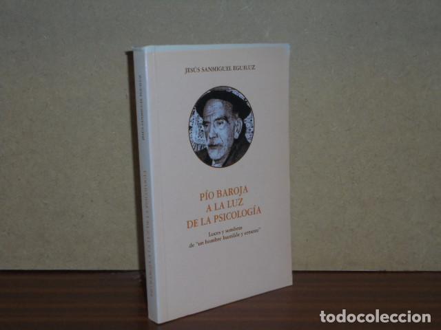 Libri di seconda mano: P&Iacute;O BAROJA A LA LUZ DE LA PSICOLOG&Iacute;A - Sanmiguel Eguiluz, Jes&uacute;s