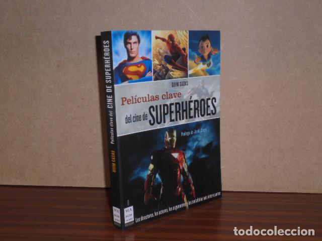 Libri di seconda mano: PEL&Iacute;CULAS CLAVE DEL CINE DE SUPERH&Eacute;ROES - Casas, Quim