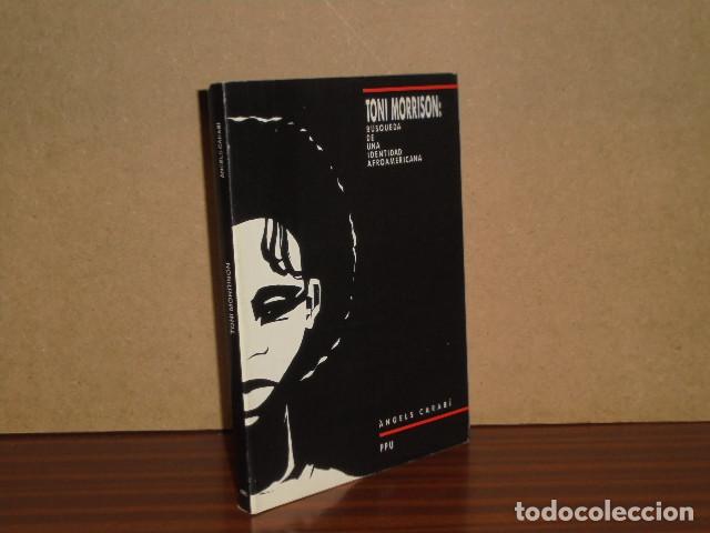 books: TONI MORRISON: B&uacute;squeda de una identidad afroamericana - Carab&iacute;, &Agrave;ngels