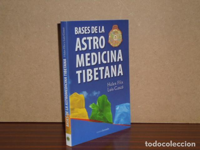 B&uuml;cher: BASES DE LA ASTROMEDICINA TIBETANA - Flix, Helen - Luis Gasc&oacute;