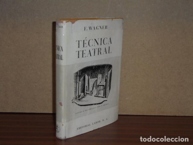 Libros: T&Eacute;CNICA TEATRAL - Wagner, Fernando