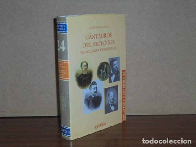 B&uuml;cher: C&Aacute;NTABROS DEL SIGLO XIX - Semblanzas biogr&aacute;ficas - Crespo L&oacute;pez, Mario