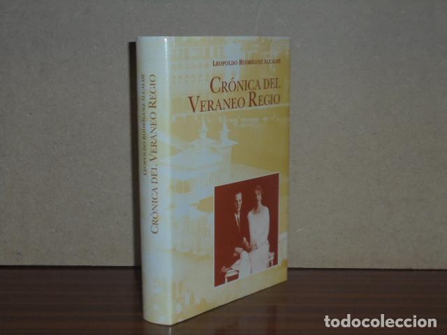 Libri di seconda mano: CR&Oacute;NICA DEL VERANEO REGIO - Rodr&iacute;guez Alcalde, Leopoldo