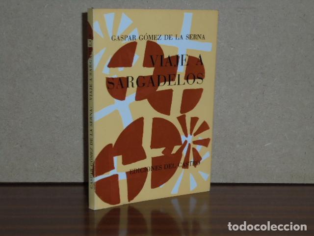 Libri di seconda mano: VIAJE A SARGADELOS - G&oacute;mez de la Serna, Gaspar