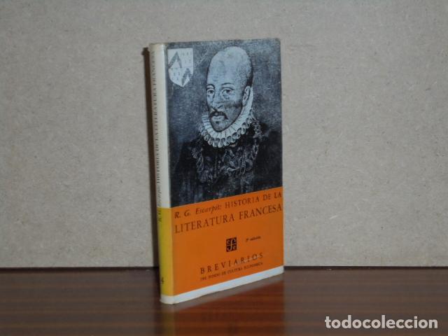 Libri di seconda mano: HISTORIA DE LA LITERATURA FRANCESA - Escarpit, R. G.