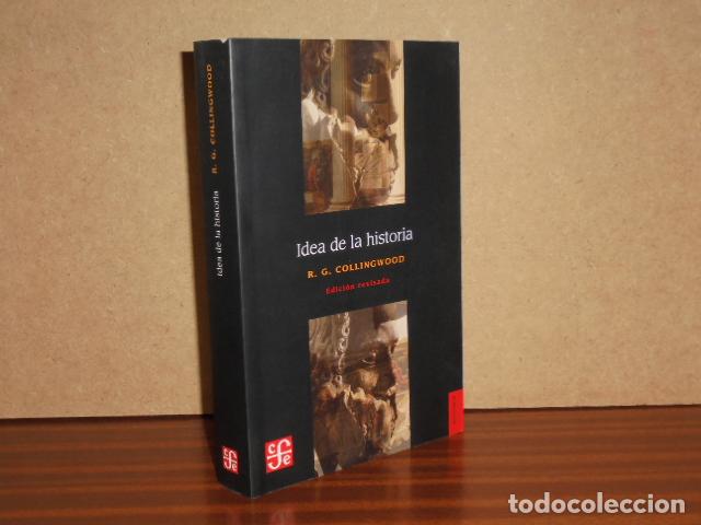 Libros: IDEA DE LA HISTORIA - Collingwood, R. G. - Foto 1