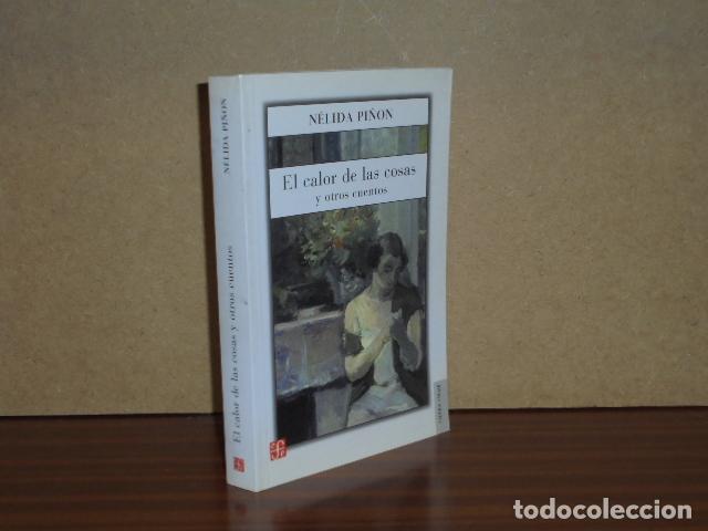 Libri di seconda mano: EL CALOR DE LAS COSAS Y OTROS CUENTOS - Pi&ntilde;on, N&eacute;lida