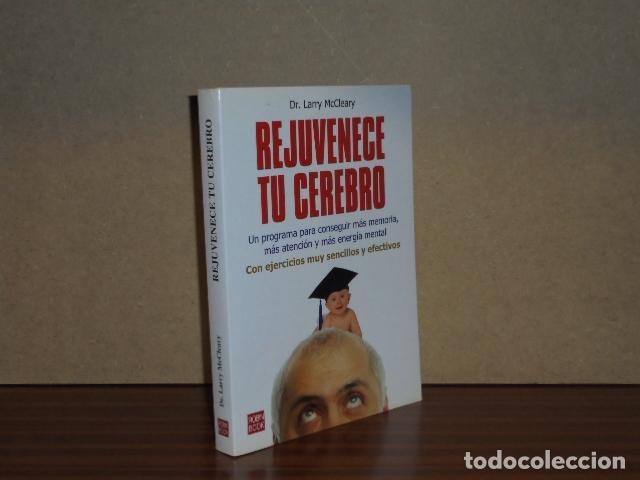 B&uuml;cher: REJUVENECE TU CEREBRO - McCleary, Larry