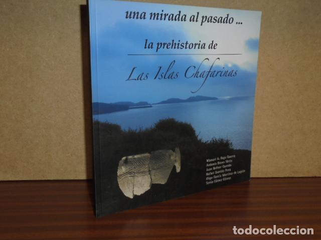 Libros: UNA MIRADA AL PASADO... LA PREHISTORIA DE LAS ISLAS CHAFARINAS - VV. AA.