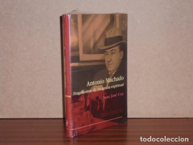 Libros: ANTONIO MACHADO - FRAGMENTOS DE BIOGRAFIA ESPIRITUAL - Coy, Juan Jos&eacute;