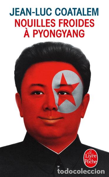 Libri di seconda mano: Nouilles froides &agrave; Pyongyang- 9782253174790