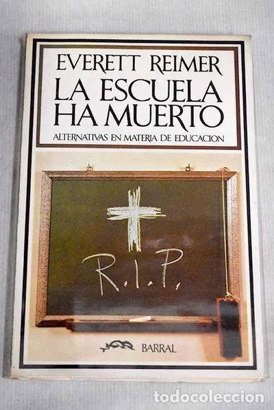 B&uuml;cher: La escuela ha muerto- 9788421102626