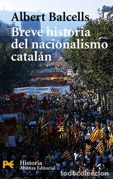 Libros: Breve historia del nacionalismo catal&aacute;n- 9788420656434