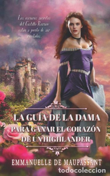 Libros: La gu&iacute;a de la dama para ganar el coraz&oacute;n de un Highlander- 9798714455278