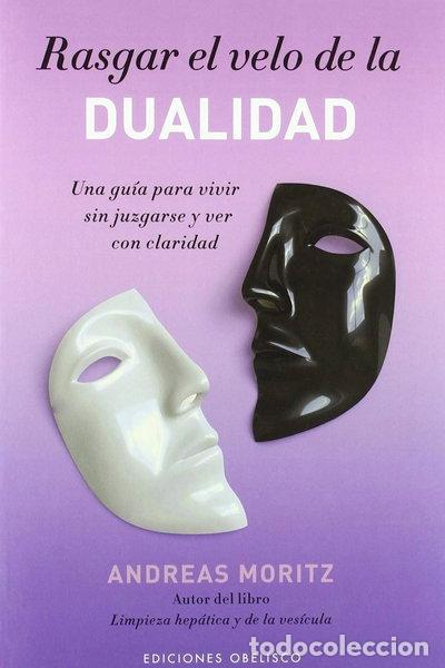 Libros: Rasgar el velo de la dualidad- 9788497776707