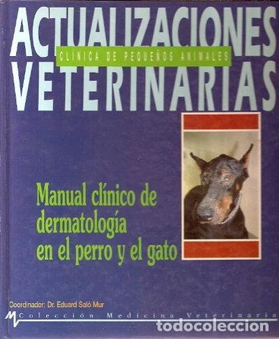 Libros: Manual cl&iacute;nico de dermatolog&iacute;a en el perro y el gato- 9788486671273