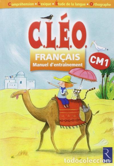 Libros: C.L.&Eacute;.O. Fran&ccedil;ais CM1: Manuel d'entra&icirc;nement- 9782725629070