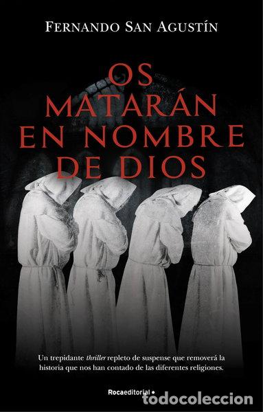 Libros: Os matar&aacute;n en nombre de Dios- 9788418557699