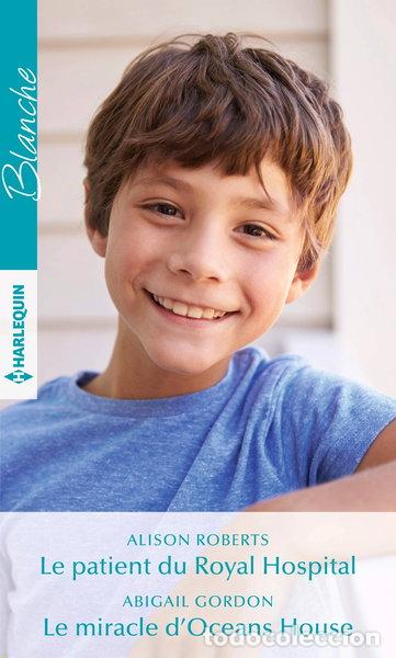Livros em segunda m&atilde;o: Le patient du Royal Hospital ; Le miracle d'Oceans House- 9782280414760