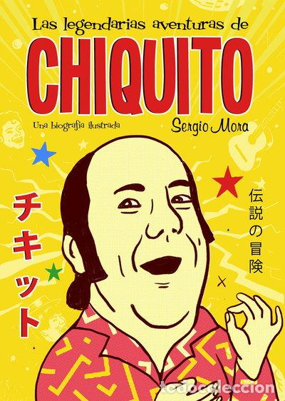 Libros: Las legendarias aventuras de Chiquito- 9788499987231