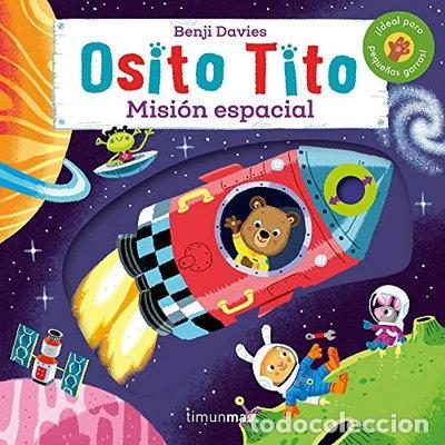 Libros: Osito Tito. Misi&oacute;n espacial- 9788408158097