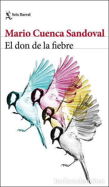 Libros: El don de la fiebre- 9788432233371