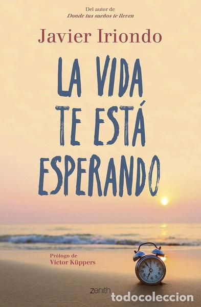 Libros: La vida te est&aacute; esperando- 9788408215011