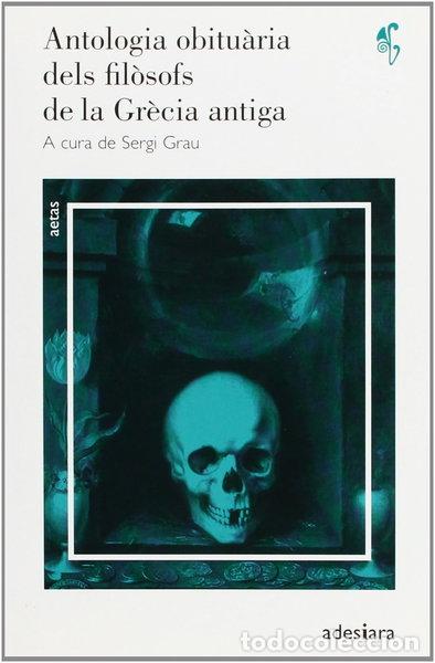 B&uuml;cher: Antologia obitu&agrave;ria dels fil&ograve;sofs de la Gr&egrave;cia Antiga- 9788492405183